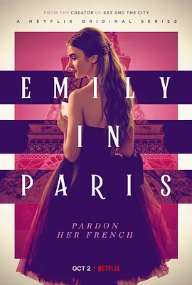 艾米丽在巴黎 第一季 Emily in Paris Season 1